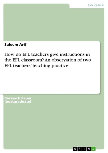 How do EFL teachers give instructions in the EFL classroom? An observation of two EFL-teachers teaching practice