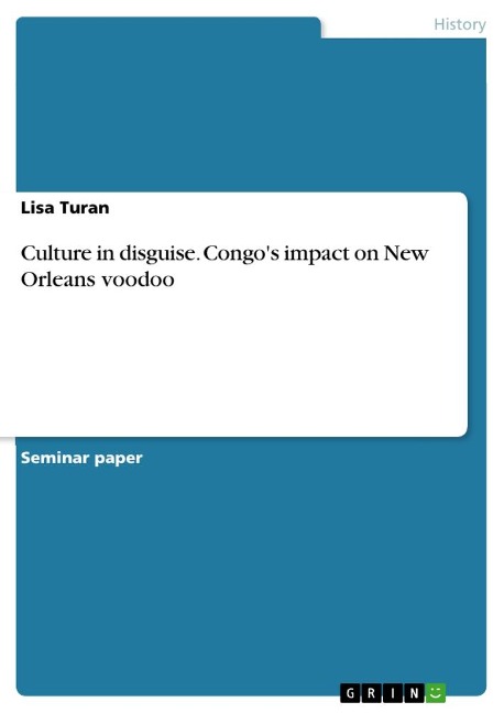 Culture in disguise. Congos impact on New Orleans voodoo
