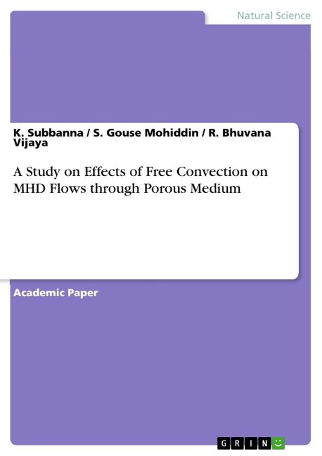 A Study on Effects of Free Convection on MHD Flows through Porous Medium