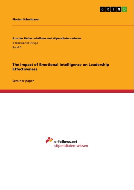 The Impact of Emotional Intelligence on Leadership Effectiveness