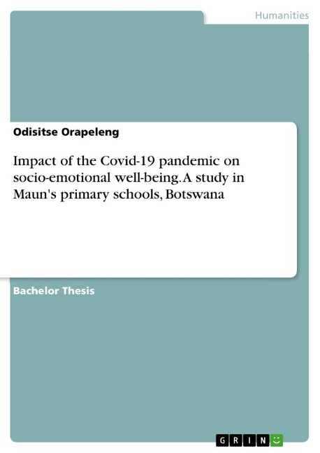 Impact of the Covid-19 pandemic on socio-emotional well-being. A study in Mauns primary schools, Botswana