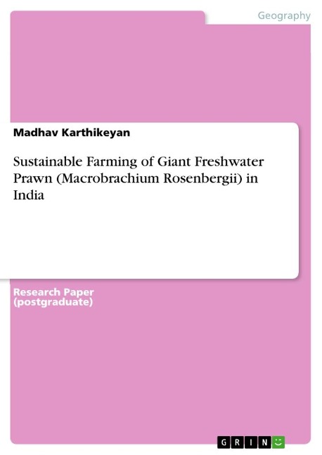 Sustainable Farming of Giant Freshwater Prawn (Macrobrachium Rosenbergii) in India