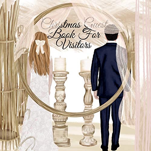 Christmas Guest Book For Visitors Your Perfect Day Wedding Planner Guest Book Sign-In Registry - Winter 2019 2020 Bride & Groom Journal To Track Guest's Name, Address, Sign In, Advice, Wishes, Thanks, Comments, Predictions, Quotes, Poems, Polaroid Picture