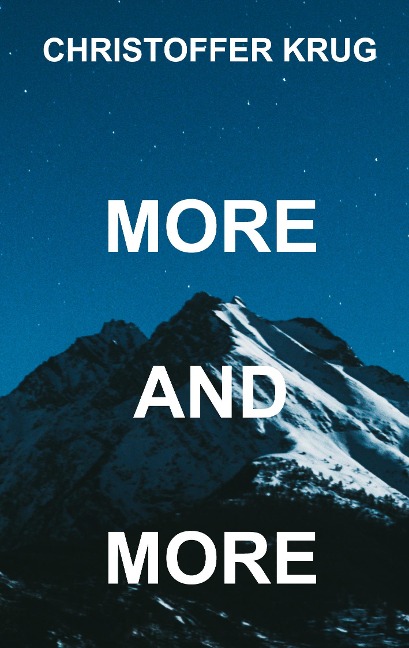 More and More: a novel