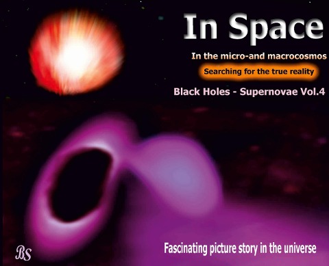 Black holes - Supernovae: Fascinating picture story in the universe