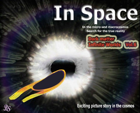 Dark matter Infinite Worlds: Exciting picture story in the cosmos