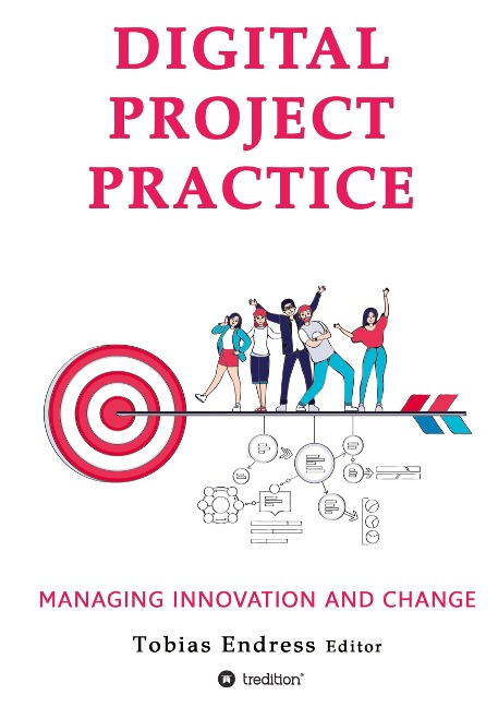 Digital Project Practice: Managing Innovation and Change