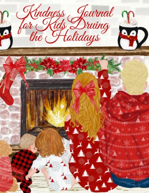 Kindness Journal For Kids During The Holidays: Tanksgiving Journal For Kids - Cute Daily Gratitude, Thankfulness & Happiness Journal for Boys & Girls  - Journaling Activity Book for Children - Large Notebook Lined Pages 8.5x11, 120 Pages Ruled Diary Not