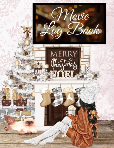 Movie Log Book: Thanksgiving Journal For Women To Write Down Favorite Hallmark Holiday Favorites - Personal Gift for Her - Stocking Stuffer For Wife, Mom, Girl Friend, BFF, Daughter - Seasonal Ornaments, Festive Decoration & Fireplace With Woman & Her Cat