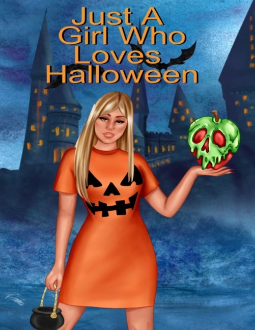 Just A Girl Who Loves Halloween: Fall Composition Book For Spooky & Creepy Haunted House Stories - Best Friend Autumn Journal Gift To Write In Holiday Pumpkin Spice & Maple Recipes, Bewitched Poems & Verses, Quotes - Bestie Autumn Birthday Present For Bl
