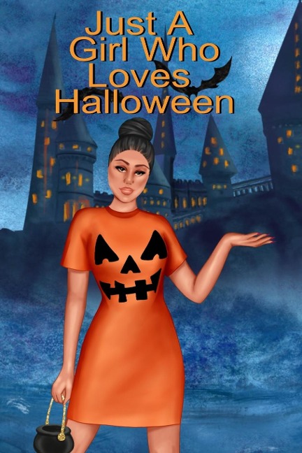 Just A Girl Who Loves Halloween: Fall Composition Notebook And Best Friend Autumn Journal To Write In Halloween Recipes, Spooky Poems, Verses, Stories & Quotes About Witchery, Sorcery, Ghosts, Bats, Trick Or Treat, Scary Pumpkins - Bestie Fall Birthday G