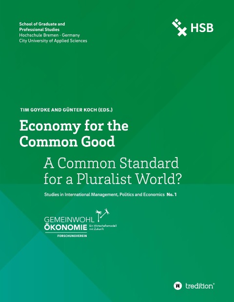 Economy for the Common Good: A Common Standard for a Pluralist World?