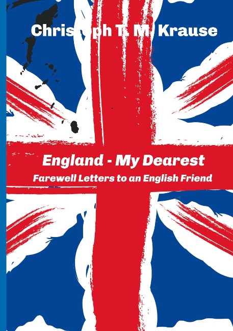 England - My Dearest: Farewell Letters to an English Friend