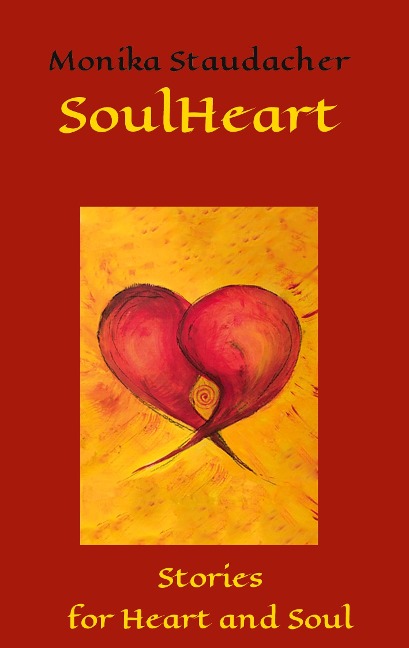 SoulHeart: Stories for Heart and Soul