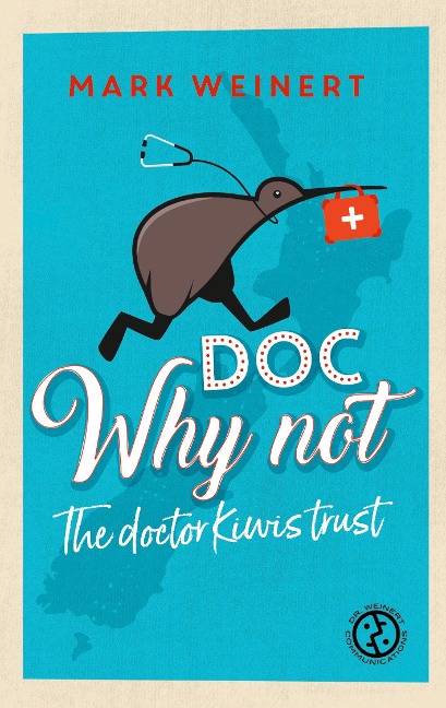 Doc Why Not: The doctor Kiwis trust