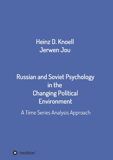 Russian and Soviet Psychology in the  Changing Political Environment: A Time Series Analysis Approach