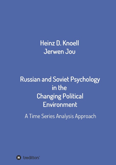Russian and Soviet Psychology in the  Changing Political Environment: A Time Series Analysis Approach