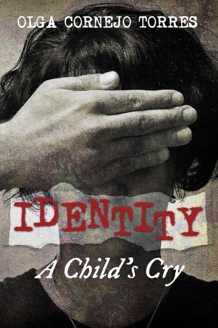 Identity: A Childs Cry