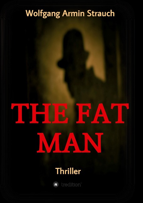 The fat man: Thriller