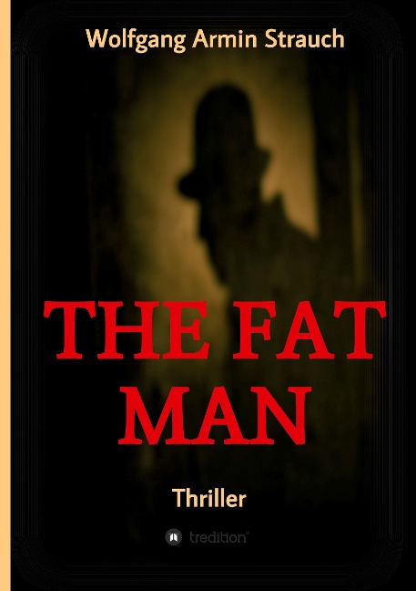 The fat man: Thriller