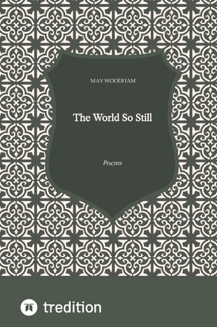 The World So Still: Poems For Christmas And The Winter Season