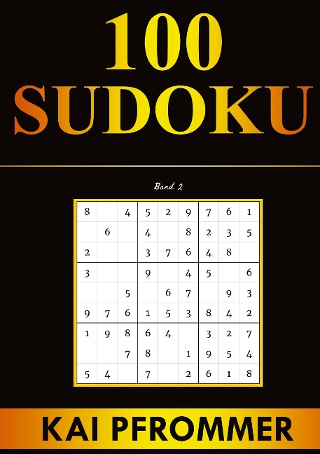 Sudoku | 100 Sudoku von Einfach bis Schwer | Sudoku Puzzles (Sudoku Puzzle Books Series, Band 2)