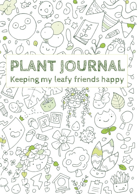 Plant Journal: Keeping my Leafy Friends Happy: Plant journal with fill-in templates to document water requirements, sunlight preferences, type of soil, ideal temperature and humidity, fertilizing info, cold weather care, taxonomy and much more.