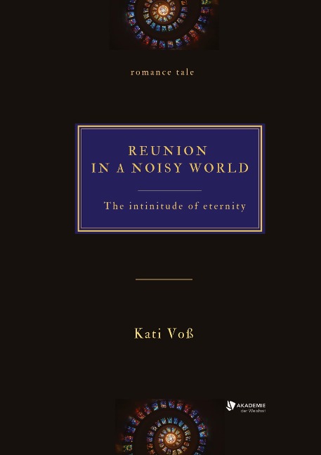 REUNION IN A NOISY WORLD: The finitude of eternity