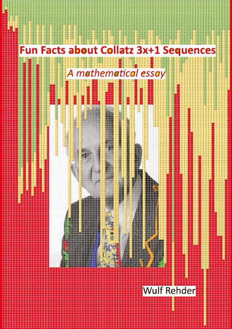 Fun Facts about Collatz 3x+1 Sequences: A mathematical essay