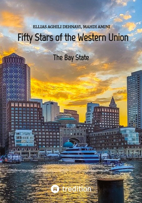 Fifty Stars of the Western Union: The Bay State