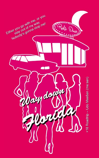 Way down Florida: English Edition