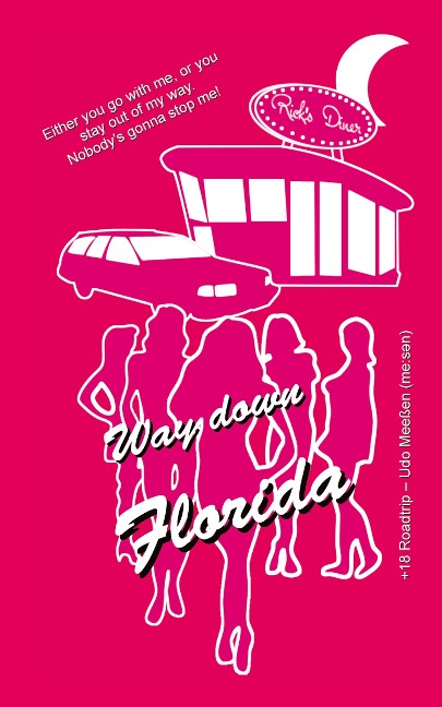 Way down Florida: English Edition