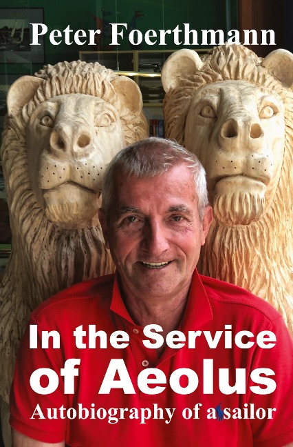 In the Service of Aeolus: Autobiography of a sailor