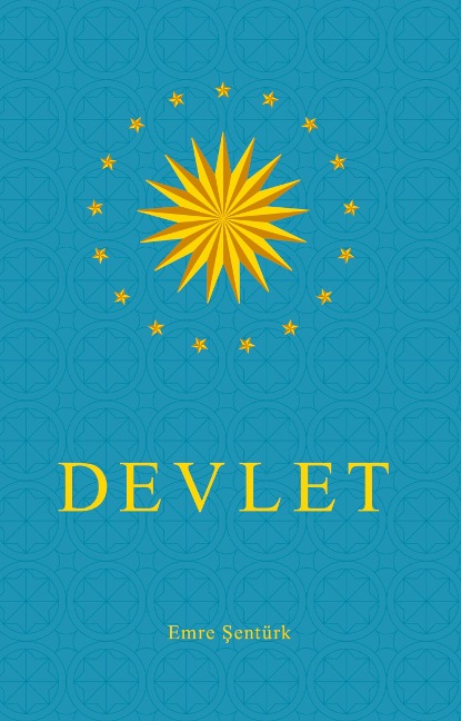 Devlet: The New State
