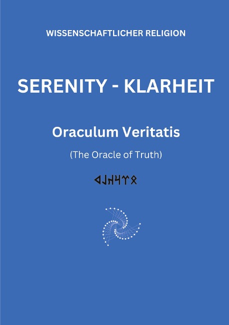 SERENITY KLARHEIT: Oraculum Veritatis
