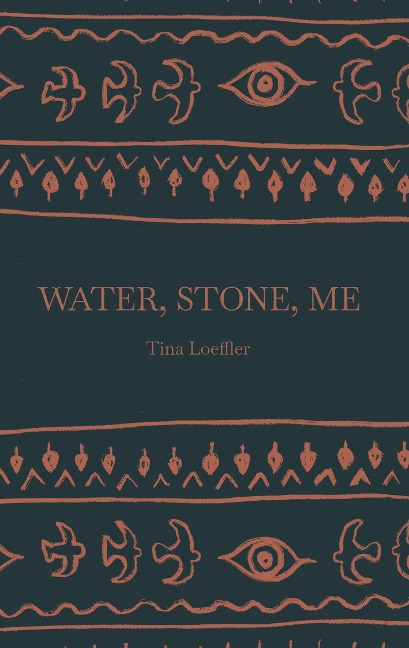 Water, Stone, Me