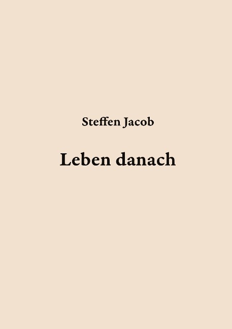 Leben danach: Lebensgeschichten zweier jüdischer Familien aus Deutschland