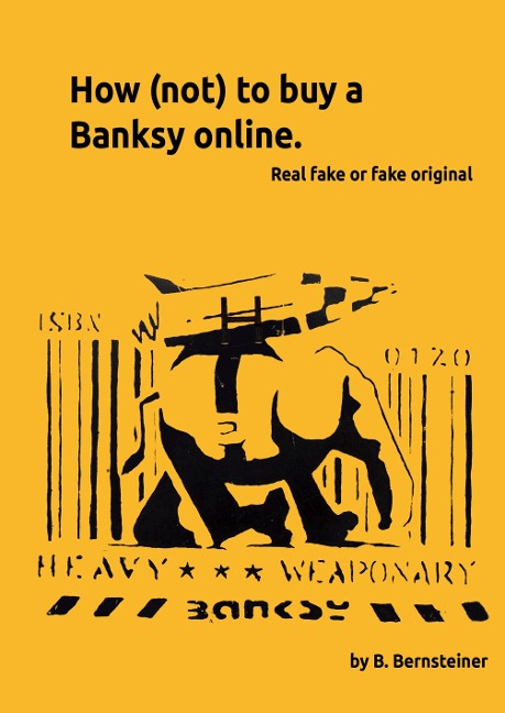 How (not) to buy a Banksy online: Real fake or fake original