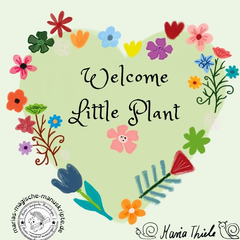 Welcome Little Plant: Memory book for little plants of all kinds