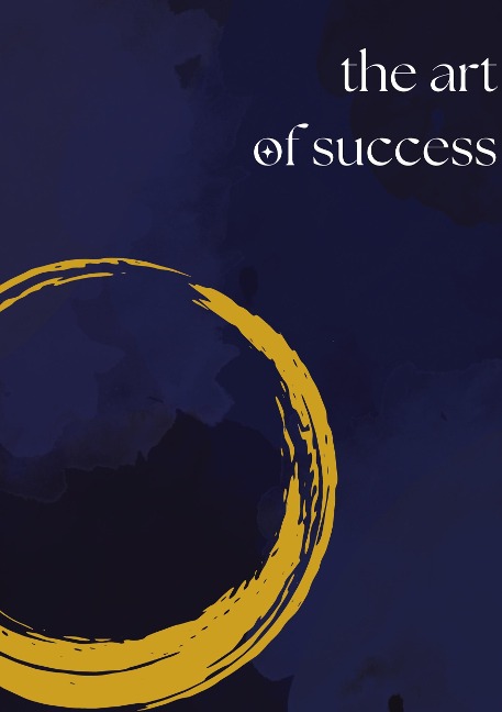 The Art of Success: A Daily Journal for Manifesting Your Dreams
