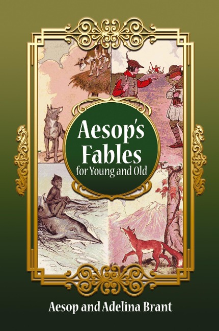 Aesops Fables for Young and Old: Parallel Translation German-english Simplified Version for Level A2
