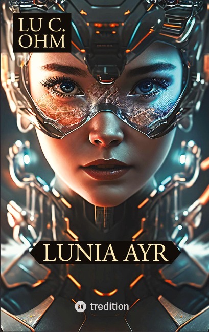 Lunia Ayr: Trapped on Ulltra  (English Edition) -  Science Fiction Novel