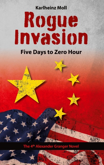 Rogue Invasion: 5 Days to Zero Hour