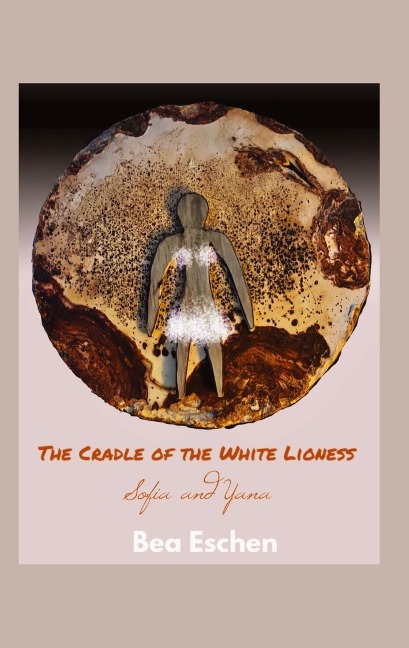 The Cradle of the White Lioness: Sofia and Yana