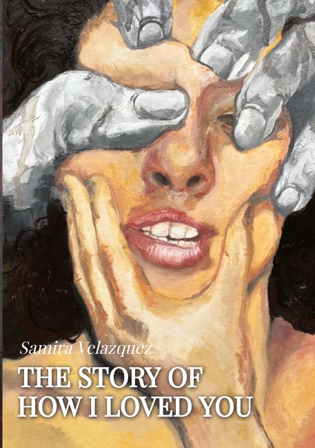 The Story of How I Loved You: A psychological Thriller