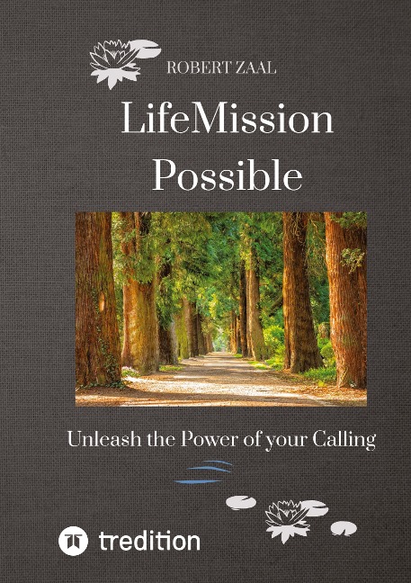 LifeMission Possible: Unleash the Power of your Calling