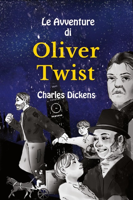 Le Avventure di Oliver Twist Italian-English: Level B1 with Parallel Italian-English Translation Simplified and abridged Version