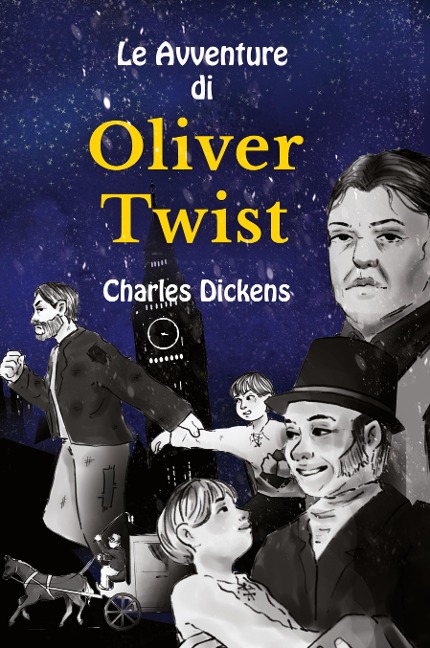 Le Avventure di Oliver Twist Italian-English: Level B1 with Parallel Italian-English Translation Simplified and abridged Version