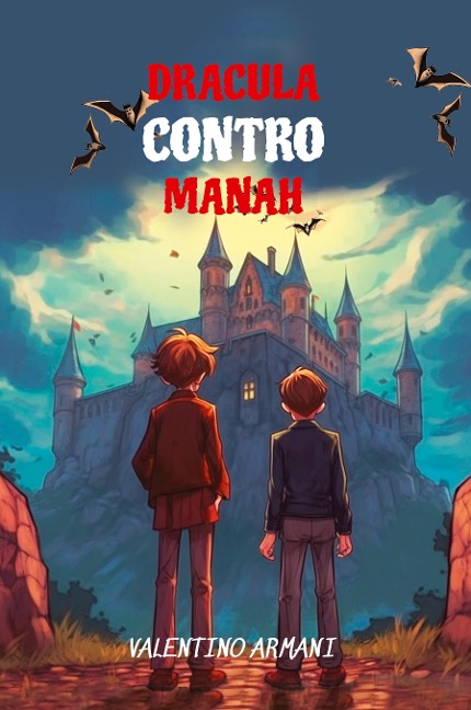 Learn Italian with Dracula Contro Manah: Level B1 with Parallel Italian-English Translation