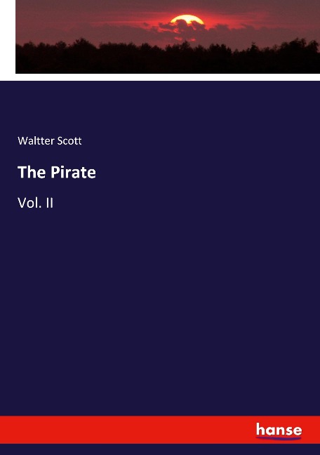 The Pirate: Vol. II